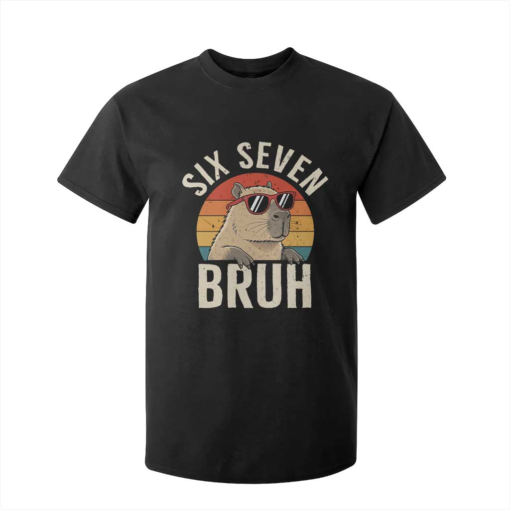 Six Seven Bruh 67 Meme Funny Capybara T Shirt For Kid TS10 Black Print Your Wear