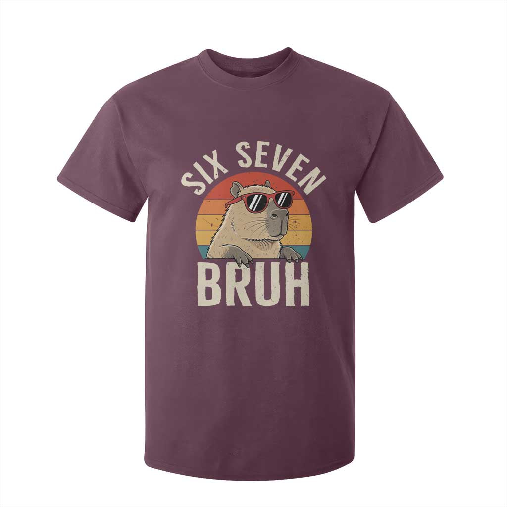 Six Seven Bruh 67 Meme Funny Capybara T Shirt For Kid TS10 Maroon Print Your Wear