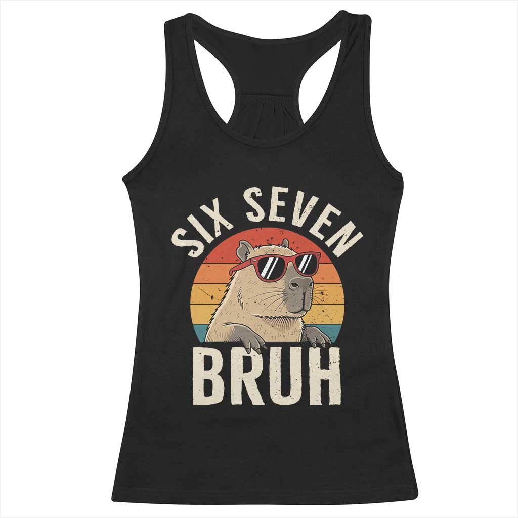 Six Seven Bruh 67 Meme Funny Capybara Racerback Tank Top TS10 Black Print Your Wear