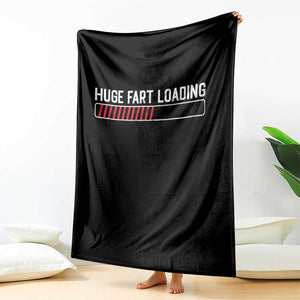 Huge Fart Loading Throw Blanket Sarcastic Humor Hilarious Funny Saying Gag Gift TS10 Print Your Wear