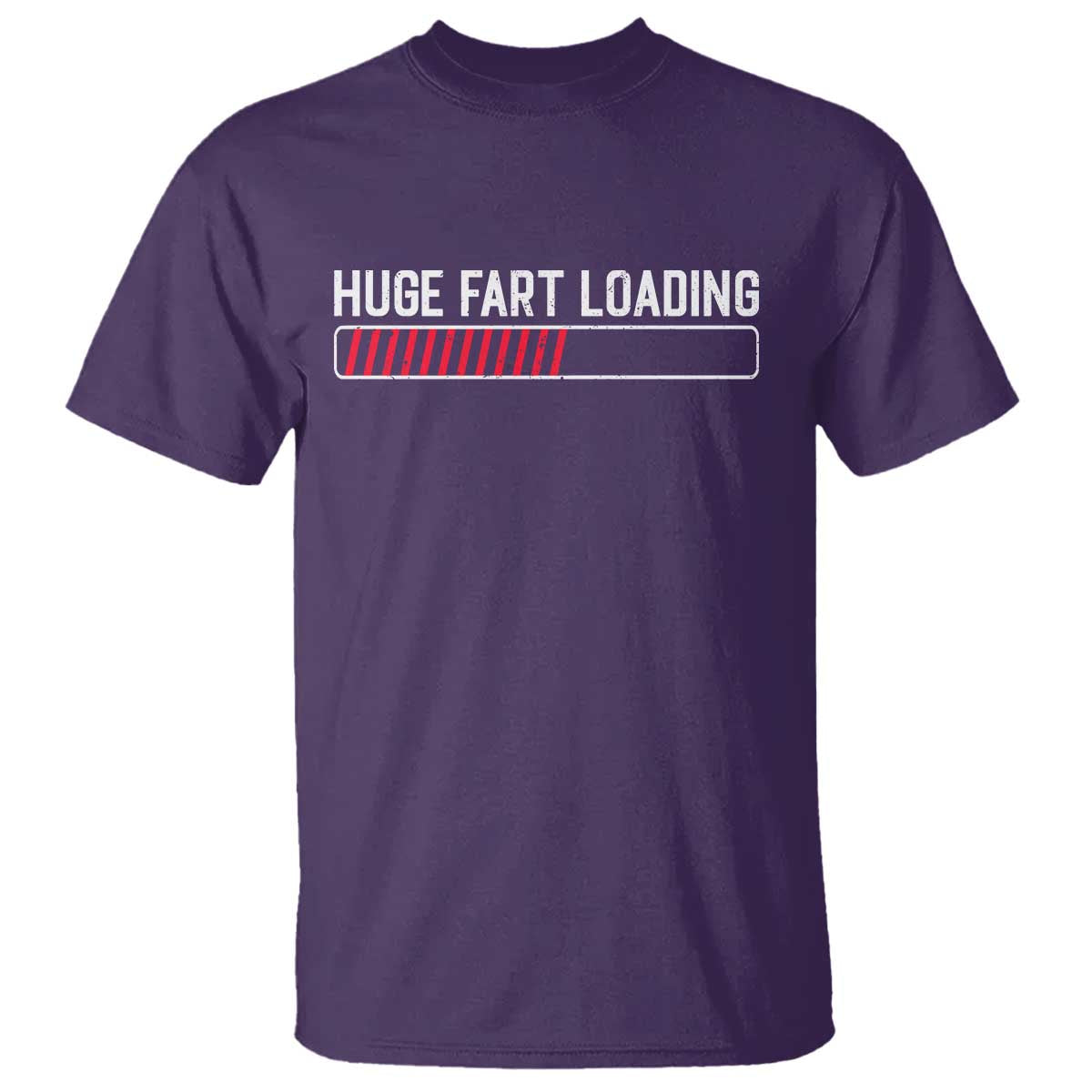 Huge Fart Loading T Shirt Sarcastic Humor Hilarious Funny Saying Gag Gift TS10 Purple Print Your Wear