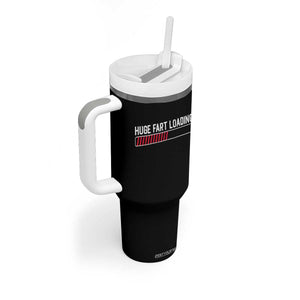 Huge Fart Loading Tumbler With Handle Sarcastic Humor Hilarious Funny Saying Gag Gift TS10 Print Your Wear