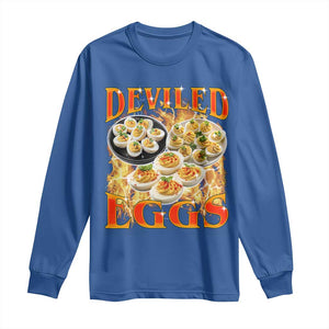Deviled Eggs Long Sleeve Shirt Vintage 90s Thanksgiving Funny Foodie Bootleg Graphic TS10 Royal Blue Print Your Wear