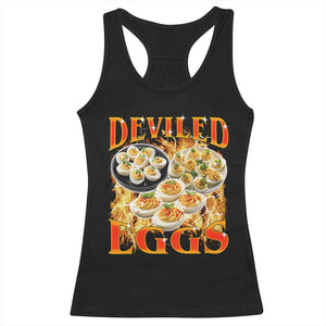 Deviled Eggs Racerback Tank Top Vintage 90s Thanksgiving Funny Foodie Bootleg Graphic TS10 Black Print Your Wear