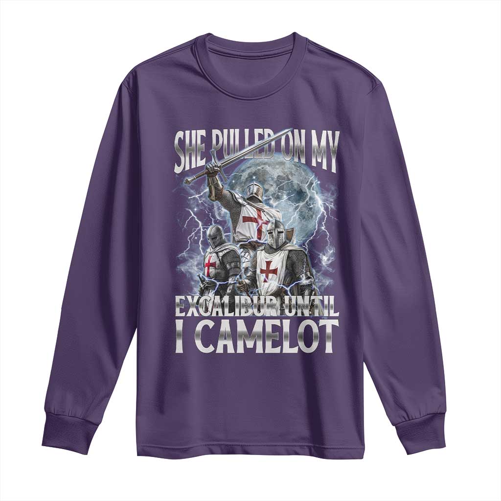 Funny Offensive Knight Meme Long Sleeve Shirt She Pulled On My Excalibur Bootleg TS10 Purple Print Your Wear