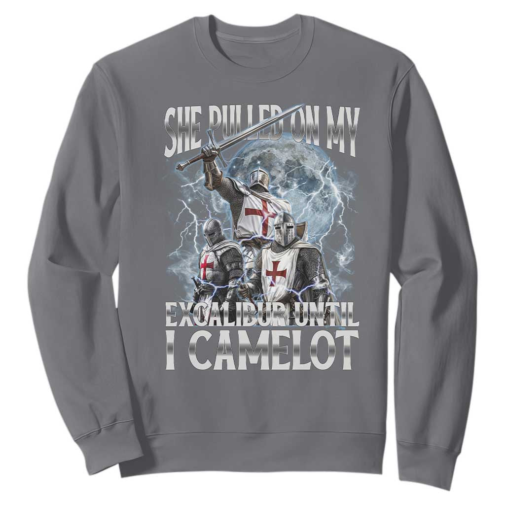 Funny Offensive Knight Meme Sweatshirt She Pulled On My Excalibur Bootleg TS10 Charcoal Print Your Wear