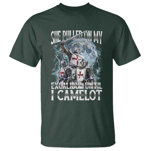 Funny Offensive Knight Meme T Shirt She Pulled On My Excalibur Bootleg TS10 Dark Forest Green Print Your Wear