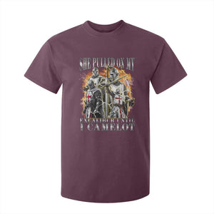 Funny Knight Meme T Shirt For Kid She Pulled On My Excalibur Offensive Medieval Warrior Bootleg TS10 Maroon Print Your Wear