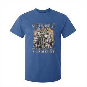 Funny Knight Meme T Shirt For Kid She Pulled On My Excalibur Offensive Medieval Warrior Bootleg TS10 Royal Blue Print Your Wear