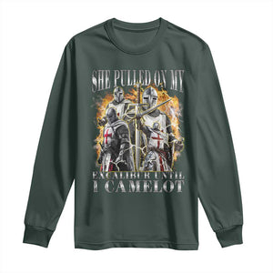 Funny Knight Meme Long Sleeve Shirt She Pulled On My Excalibur Offensive Medieval Warrior Bootleg TS10 Dark Forest Green Print Your Wear