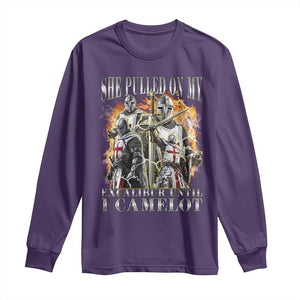 Funny Knight Meme Long Sleeve Shirt She Pulled On My Excalibur Offensive Medieval Warrior Bootleg TS10 Purple Print Your Wear
