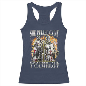 Funny Knight Meme Racerback Tank Top She Pulled On My Excalibur Offensive Medieval Warrior Bootleg TS10 Navy Print Your Wear