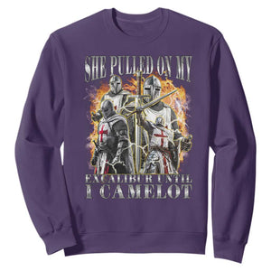 Funny Knight Meme Sweatshirt She Pulled On My Excalibur Offensive Medieval Warrior Bootleg TS10 Purple Print Your Wear