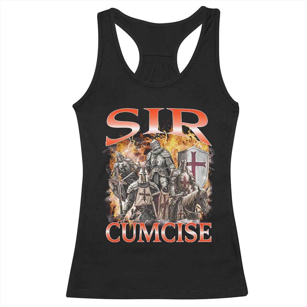 Knight Meme Racerback Tank Top Sir Cumcise Funny Bootleg Graphic TS10 Black Print Your Wear