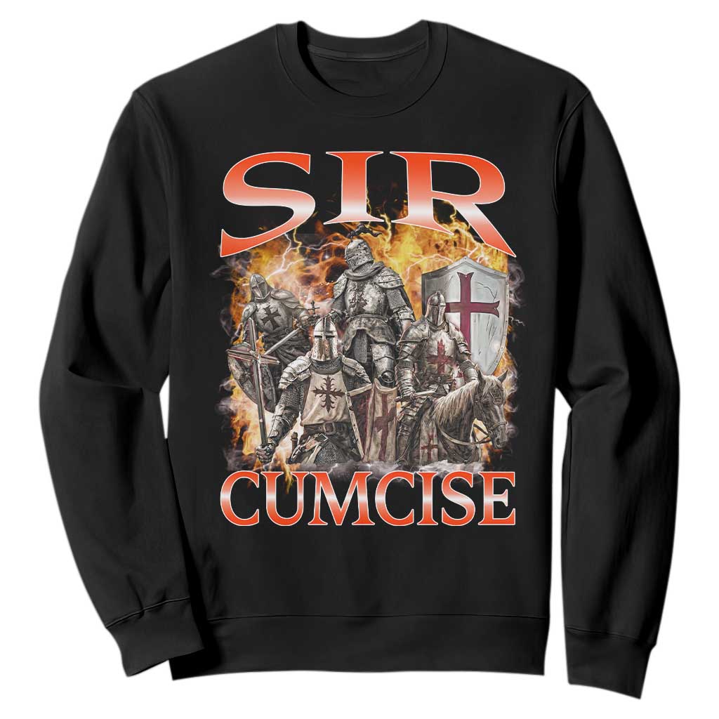 Knight Meme Sweatshirt Sir Cumcise Funny Bootleg Graphic TS10 Black Print Your Wear