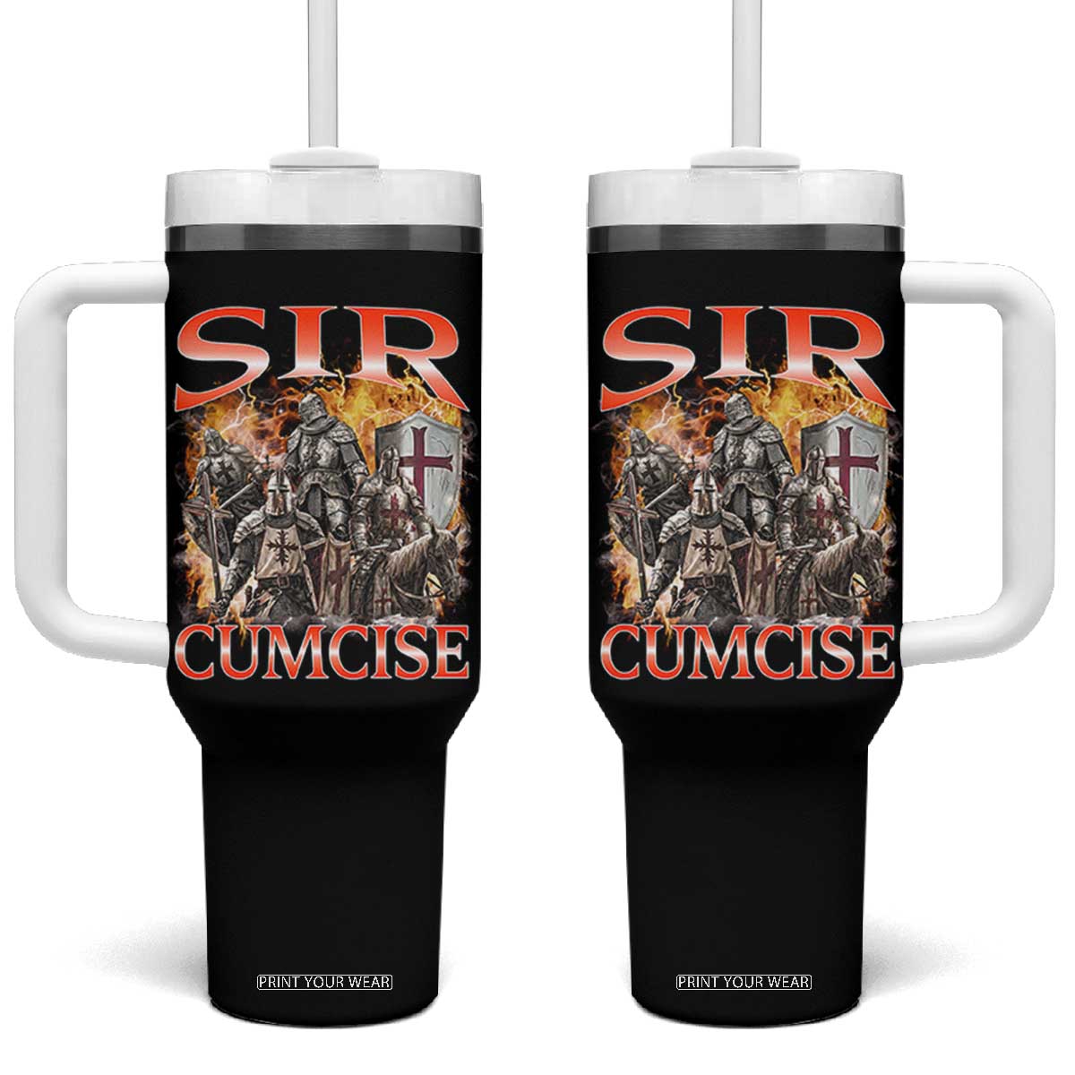 Knight Meme Tumbler With Handle Sir Cumcise Funny Bootleg Graphic TS10 One Size: 40 oz Black Print Your Wear