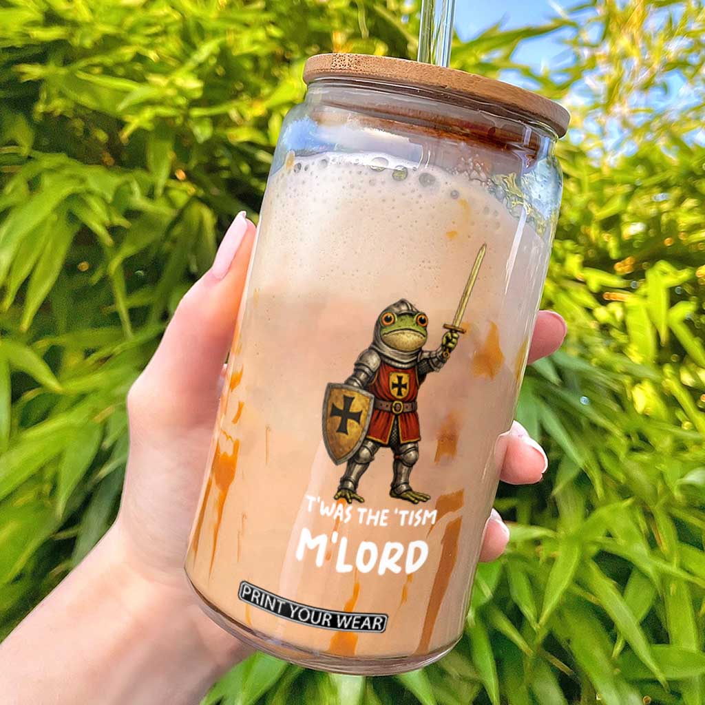 Knight Frog Glass Can Funny T'was The Tism M'Lord Vintage Autism Medieval TS10 Black Print Your Wear