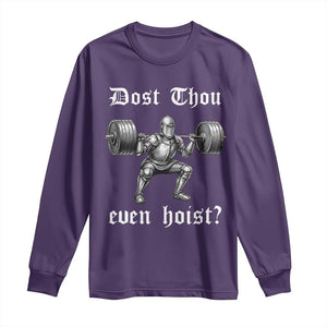 Knight Lifting Meme Long Sleeve Shirt Funny Medieval Gym Dost Thou Even Hoist TS10 Purple Print Your Wear