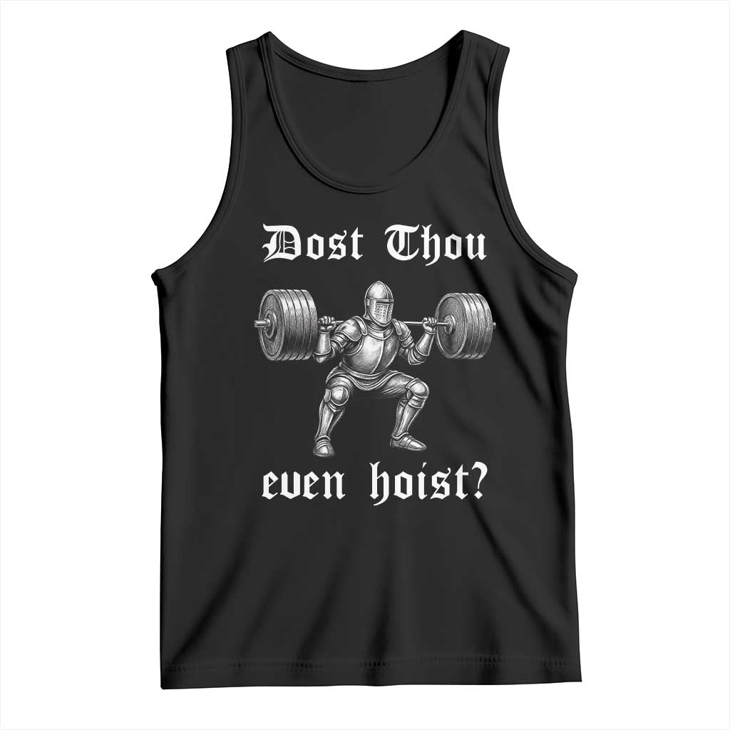 Knight Lifting Meme Tank Top Funny Medieval Gym Dost Thou Even Hoist TS10 Black Print Your Wear