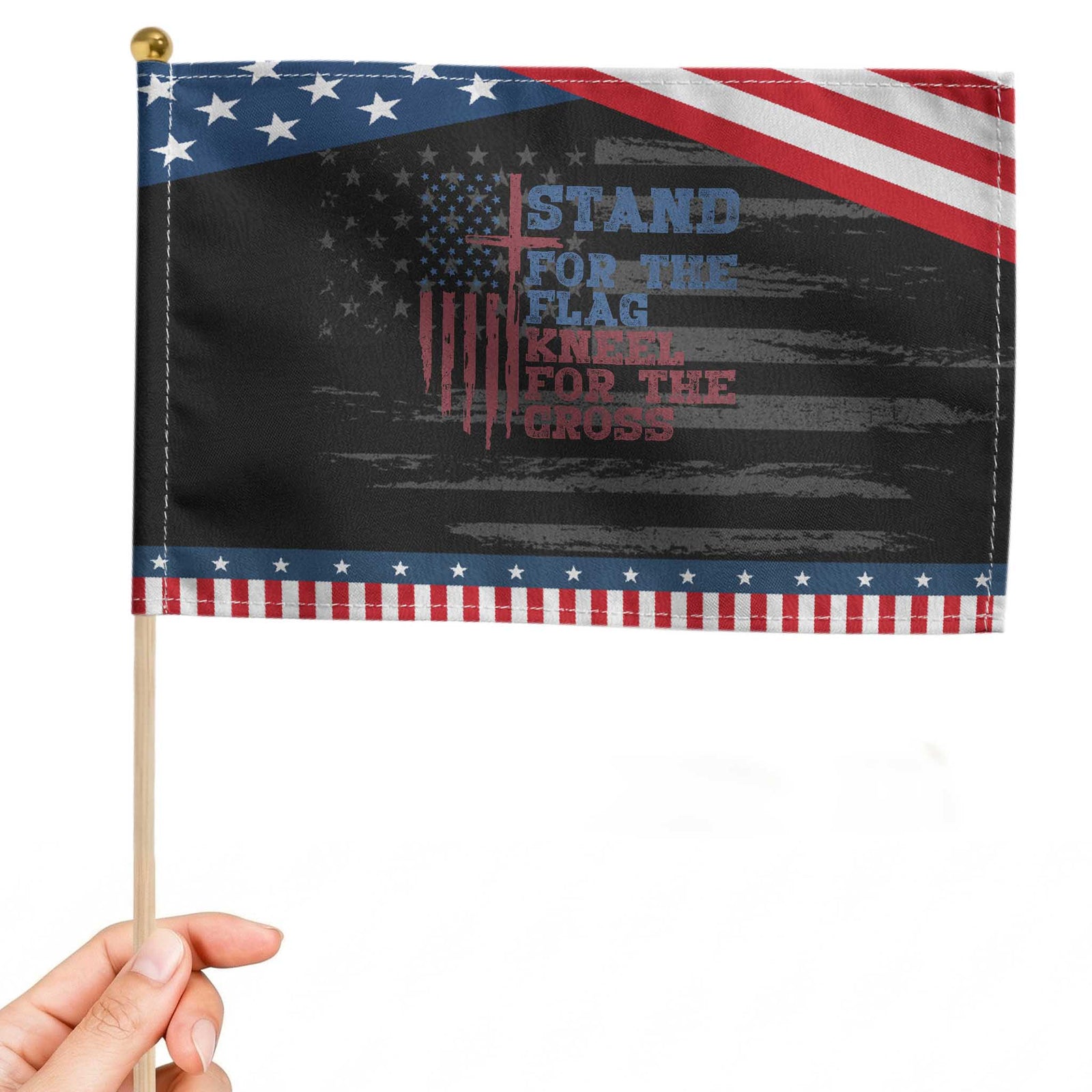 Stand For The Flag Kneel For The Cross Patriotic Handheld Flag Cross US Flag American Patriotic Christian Faith 4th of July TS10 Distressed 8.2