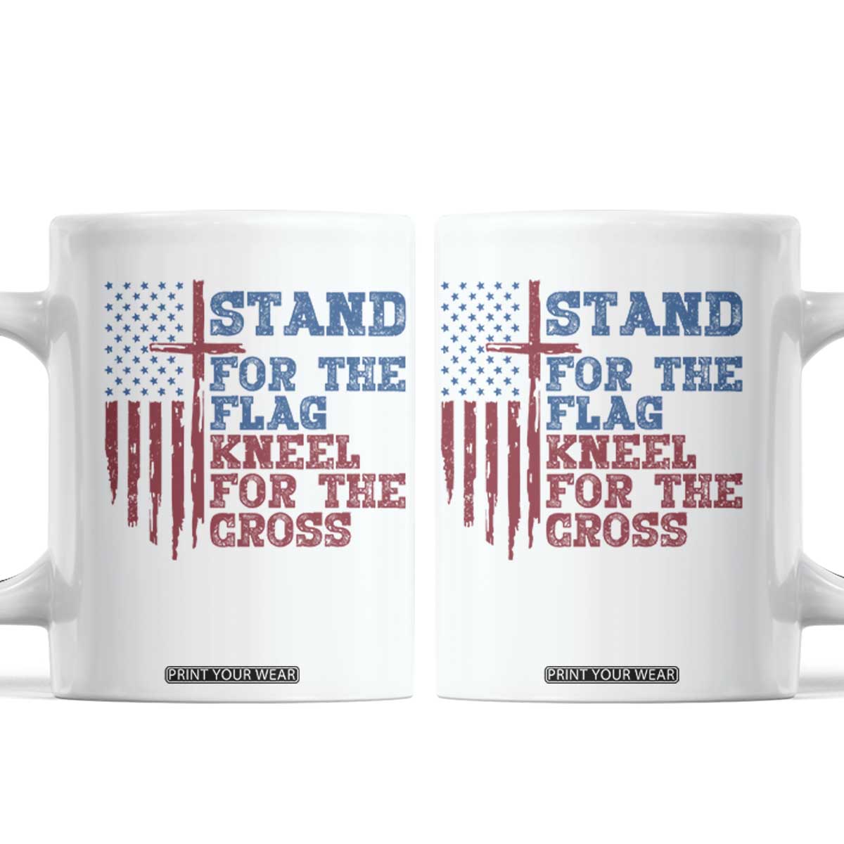 Stand For The Flag Kneel For The Cross Coffee Mug Cross US Flag American Patriotic Christian Faith 4th of July TS10 White Print Your Wear