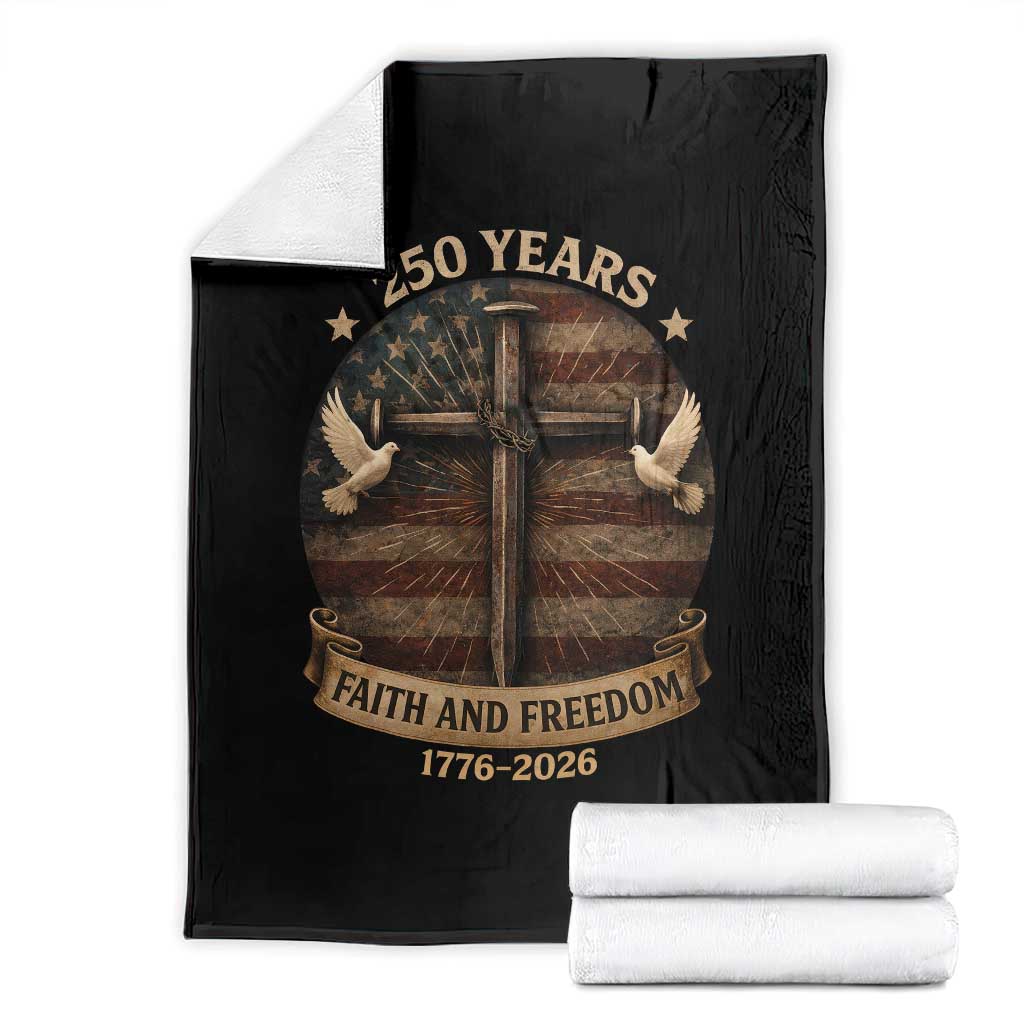 250 Years America Throw Blanket 250th Birthday 4th Of July Independence Day Faith Freedom TS10 Black Print Your Wear