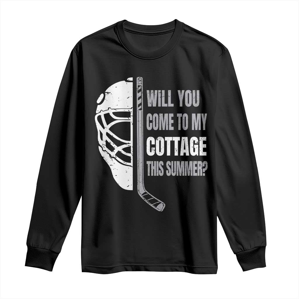 Will You Come To My Cottage This Summer Long Sleeve Shirt Retro LGBT Romance Hockey Fan TS10 Black Print Your Wear