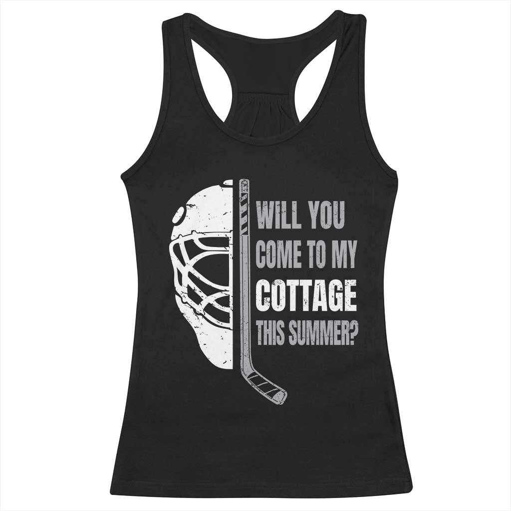 Will You Come To My Cottage This Summer Racerback Tank Top Retro LGBT Romance Hockey Fan TS10 Black Print Your Wear