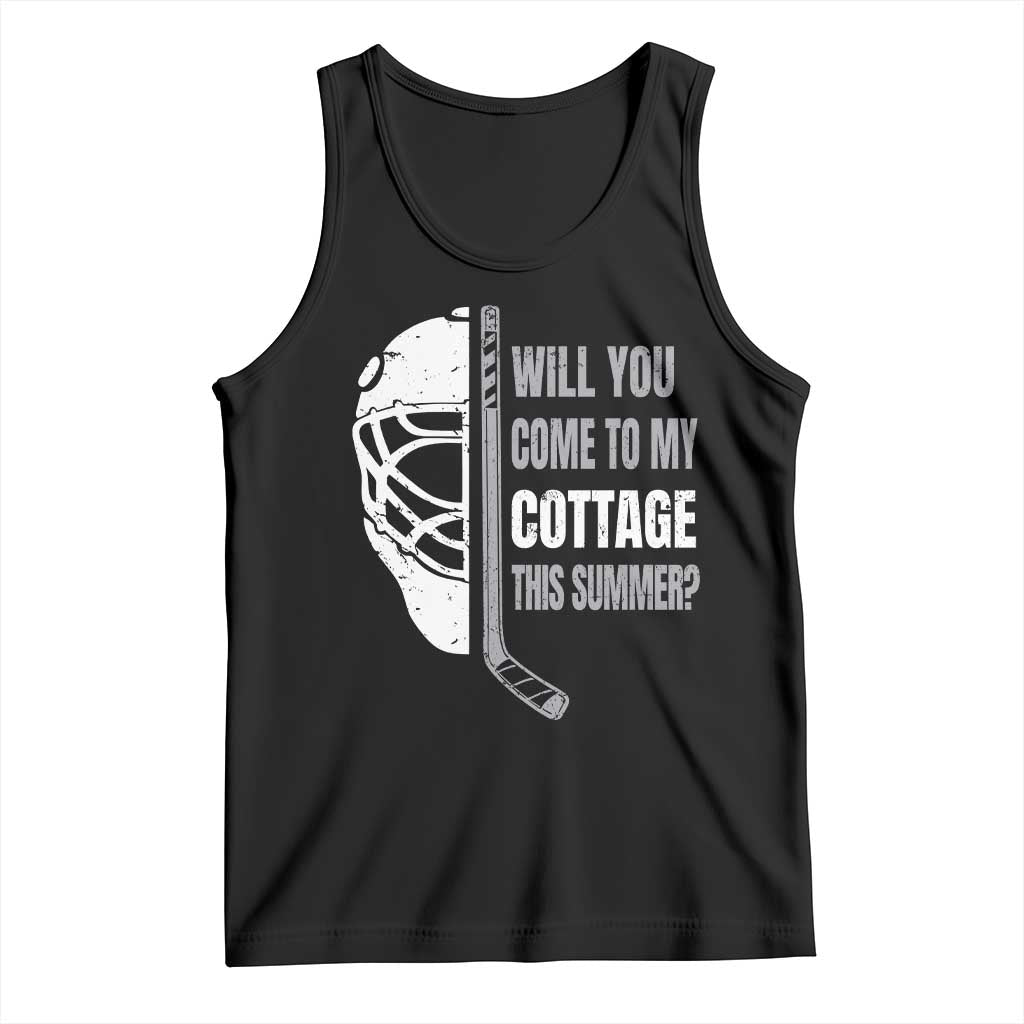 Will You Come To My Cottage This Summer Tank Top Retro LGBT Romance Hockey Fan TS10 Black Print Your Wear