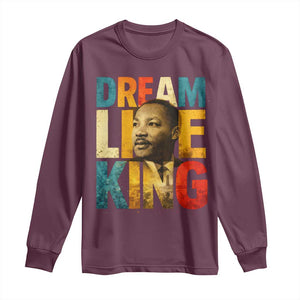 Black History Month Martin Luther King Day Long Sleeve Shirt I Have Dream TS10 Maroon Print Your Wear