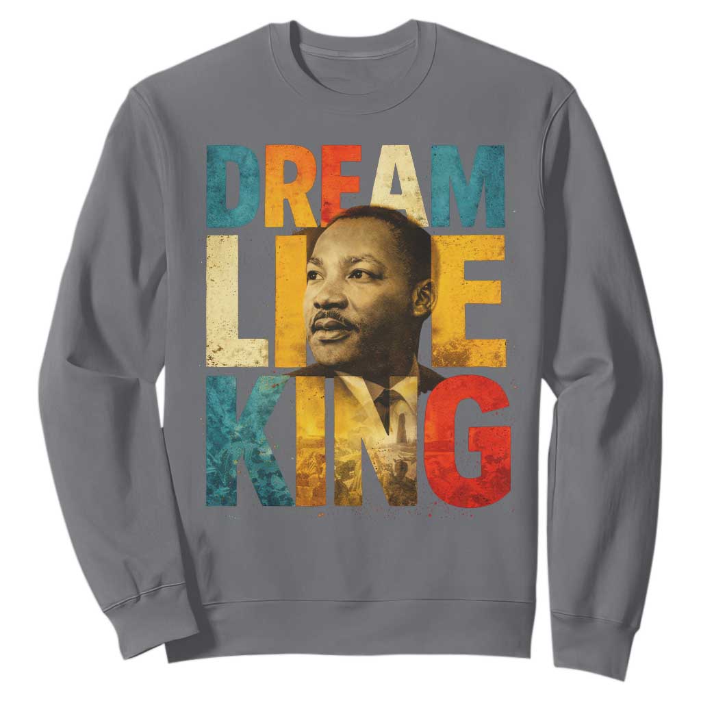Black History Month Martin Luther King Day Sweatshirt I Have Dream TS10 Charcoal Print Your Wear