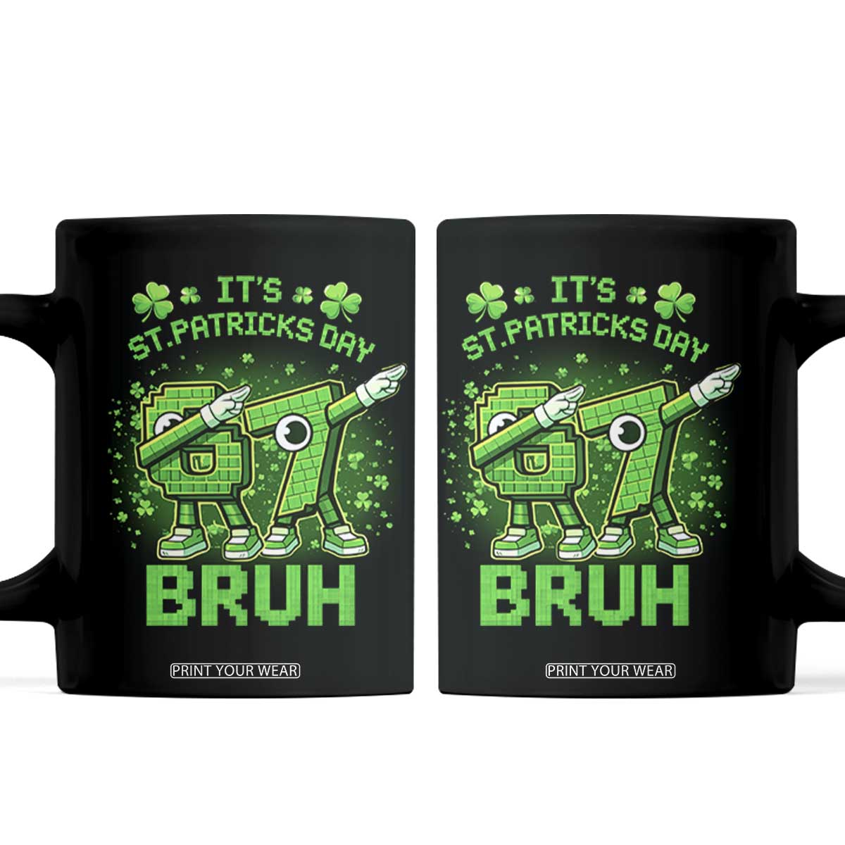 Its St Patricks Day 67 Bruh Coffee Mug Funny Shamrock Six Seven 6 7 Meme Gen Alpha TS10 Black Print Your Wear