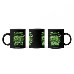 Its St Patricks Day 67 Bruh Coffee Mug Funny Shamrock Six Seven 6 7 Meme Gen Alpha TS10 Print Your Wear