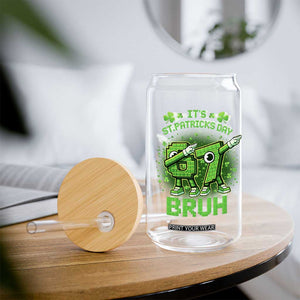 Its St Patricks Day 67 Bruh Glass Can Funny Shamrock Six Seven 6 7 Meme Gen Alpha TS10 Print Your Wear