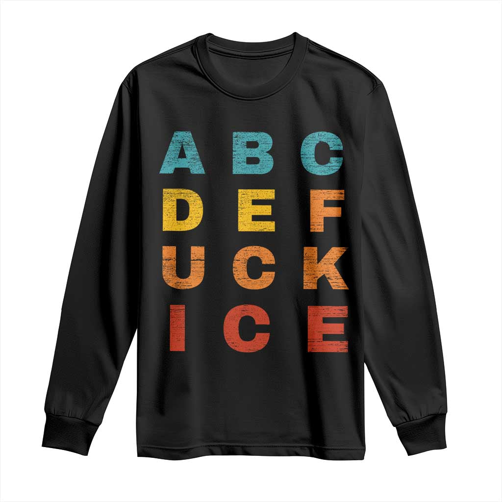 Fck Ice Long Sleeve Shirt Retro Protest Chinga La Migra Subtle FDT TS10 Black Print Your Wear