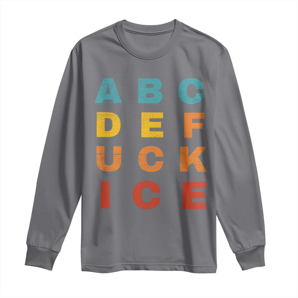Fck Ice Long Sleeve Shirt Retro Protest Chinga La Migra Subtle FDT TS10 Charcoal Print Your Wear