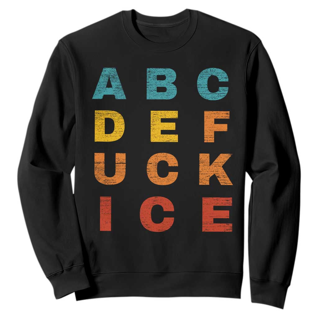 Fck Ice Sweatshirt Retro Protest Chinga La Migra Subtle FDT TS10 Black Print Your Wear