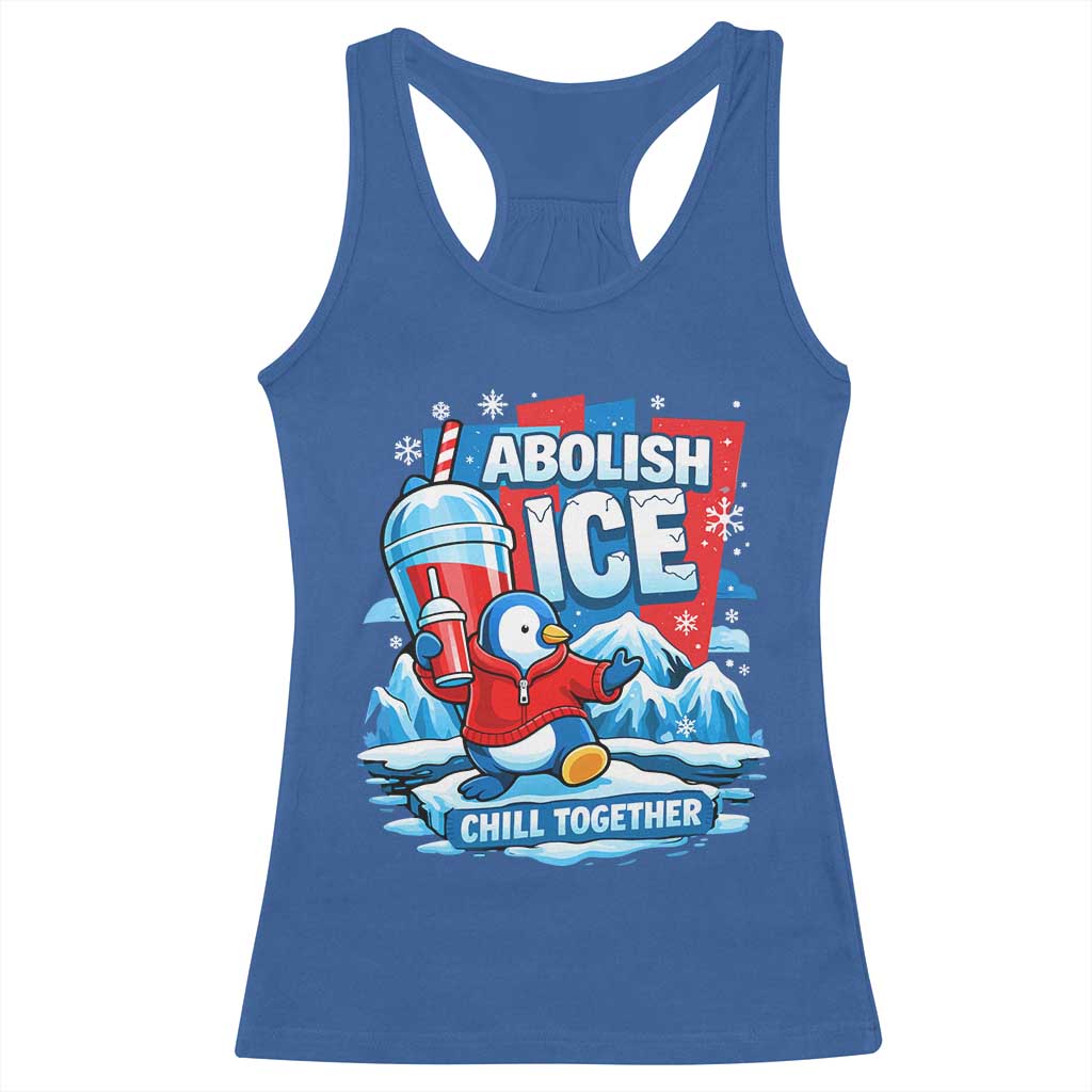 Abolish Ice Racerback Tank Top Subtle FDT Penguin Slush Drink Funny Summer Chill Mode TS10 Royal Blue Print Your Wear