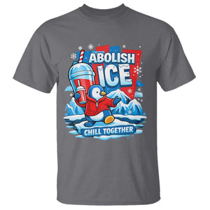 Abolish Ice T Shirt Subtle FDT Penguin Slush Drink Funny Summer Chill Mode TS10 Charcoal Print Your Wear