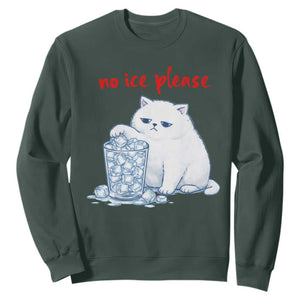 Abolish Ice Protest Sweatshirt Subtle FDT Cat Meme No Ice Please TS10 Dark Forest Green Print Your Wear
