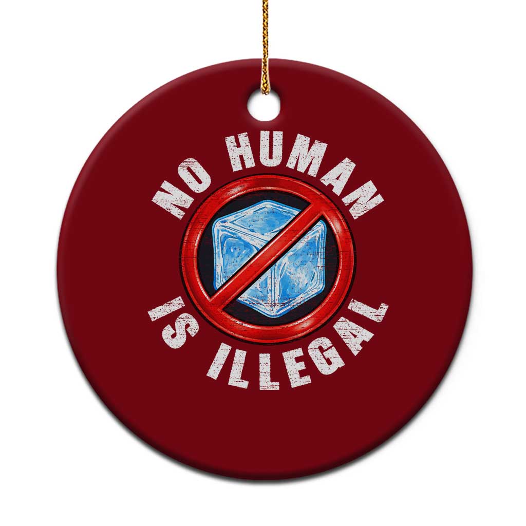 Abolish Ice No Human is Illegal Ceramic Ornament Retro Protest Subtle FDT TS10 1pc Red Print Your Wear