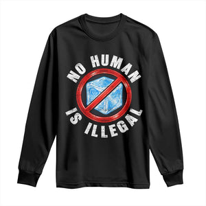 Abolish Ice No Human is Illegal Long Sleeve Shirt Retro Protest Subtle FDT TS10 Black Print Your Wear