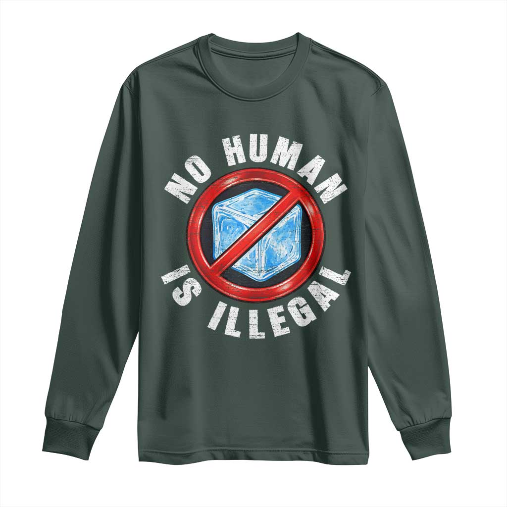 Abolish Ice No Human is Illegal Long Sleeve Shirt Retro Protest Subtle FDT TS10 Dark Forest Green Print Your Wear