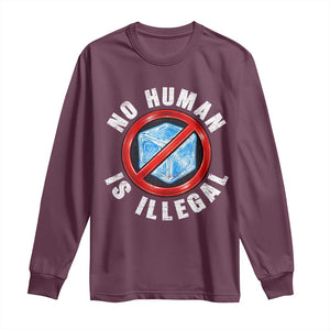 Abolish Ice No Human is Illegal Long Sleeve Shirt Retro Protest Subtle FDT TS10 Maroon Print Your Wear