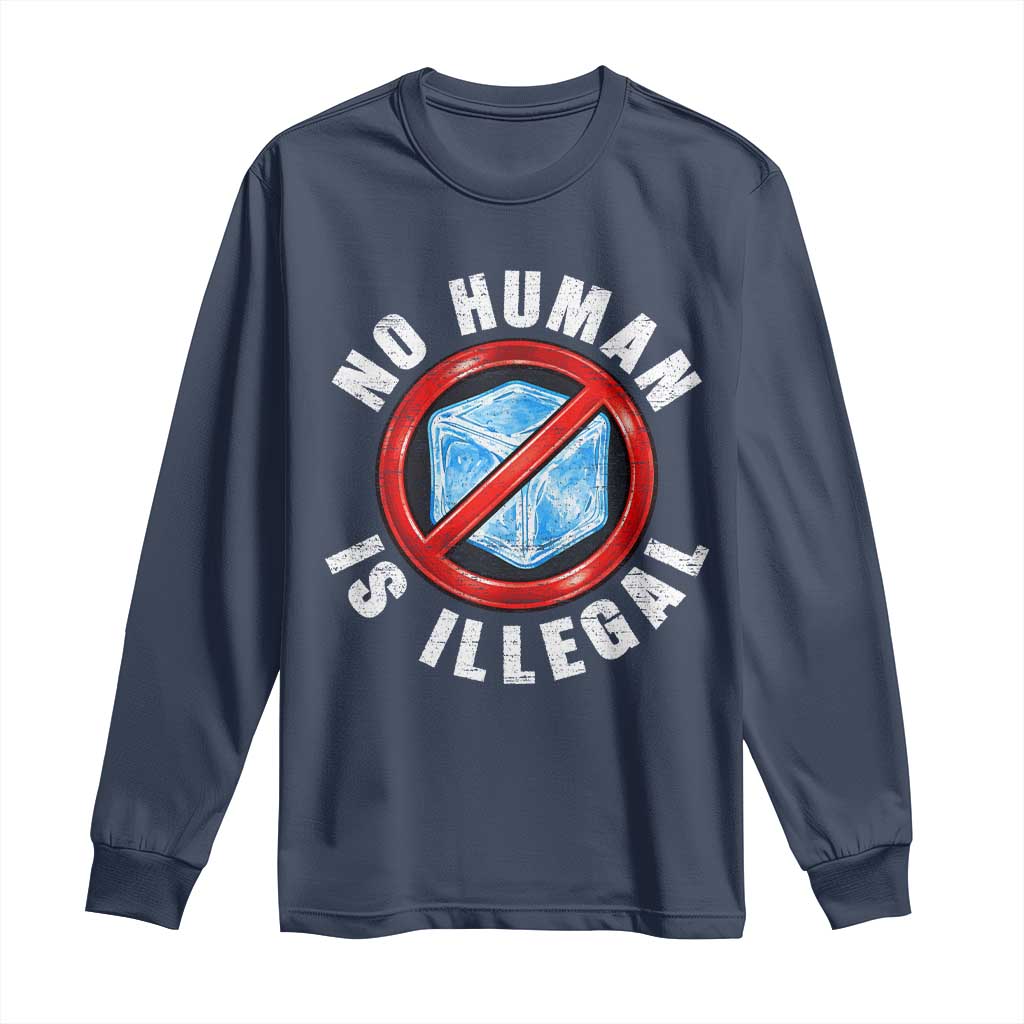Abolish Ice No Human is Illegal Long Sleeve Shirt Retro Protest Subtle FDT TS10 Navy Print Your Wear