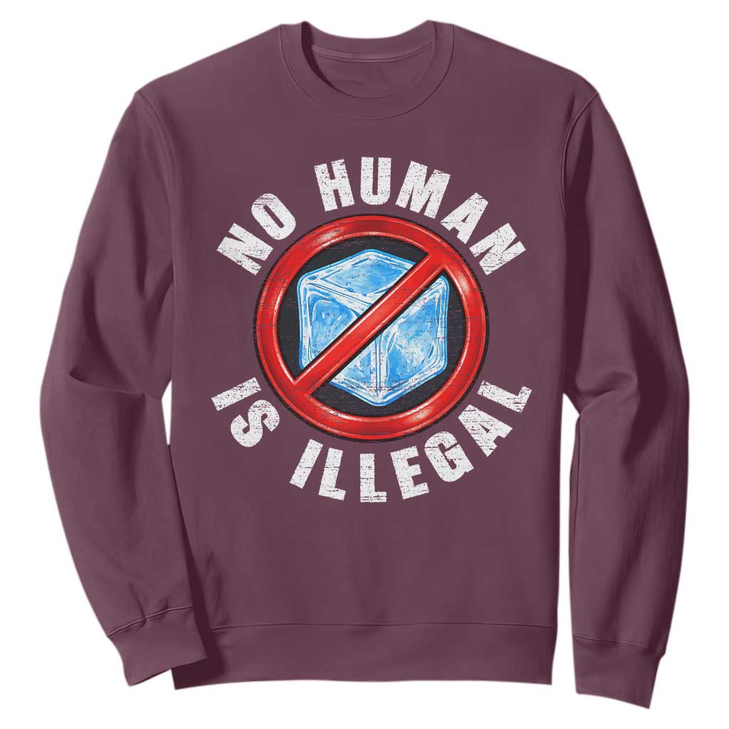 Abolish Ice No Human is Illegal Sweatshirt Retro Protest Subtle FDT TS10 Maroon Print Your Wear