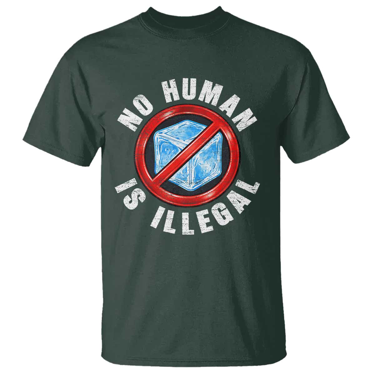 Abolish Ice No Human is Illegal T Shirt Retro Protest Subtle FDT TS10 Dark Forest Green Print Your Wear