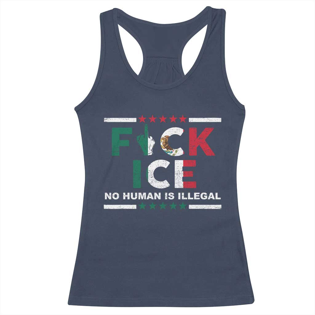 Fck Ice Racerback Tank Top Mexico Flag Mexican Immigrant Anti Immigration Enforcement TS10 Navy Print Your Wear