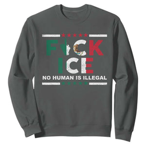 Fck Ice Sweatshirt Mexico Flag Mexican Immigrant Anti Immigration Enforcement TS10 Dark Heather Print Your Wear