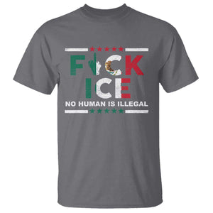 Fck Ice T Shirt Mexico Flag Mexican Immigrant Anti Immigration Enforcement TS10 Charcoal Print Your Wear